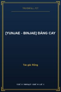 [YunJae – BinJae] Đắng Cay