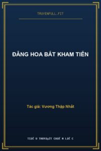 Đăng Hoa Bất Kham Tiễn