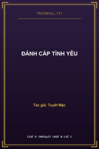 Đánh Cắp Tình Yêu