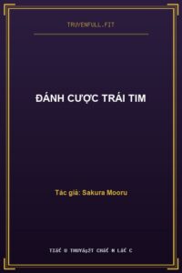 Đánh Cược Trái Tim