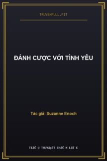 Đánh Cược Với Tình Yêu
