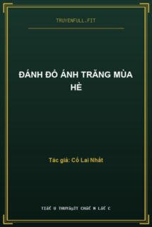 Đánh Đổ Ánh Trăng Mùa Hè