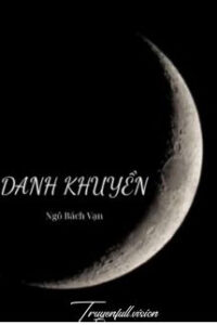 Danh Khuyển – Ngô Bách Vạn