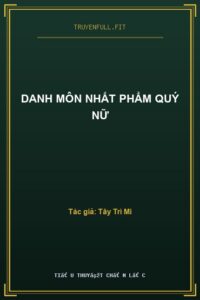 Danh Môn Nhất Phẩm Quý Nữ