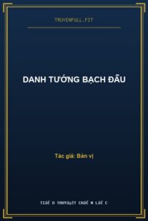 Danh Tướng Bạch Đầu