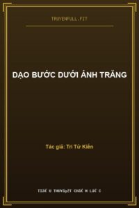 Dạo Bước Dưới Ánh Trăng