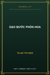 Dạo Bước Phồn Hoa