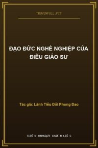 Đạo Đức Nghề Nghiệp Của Điều Giáo Sư