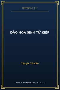 Đào Hoa Sinh Tử Kiếp