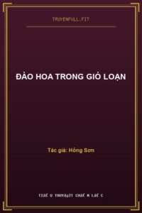 Đào Hoa Trong Gió Loạn