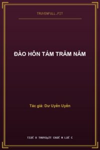 Đào Hôn Tám Trăm Năm