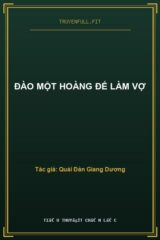 Đào Một Hoàng Đế Làm Vợ