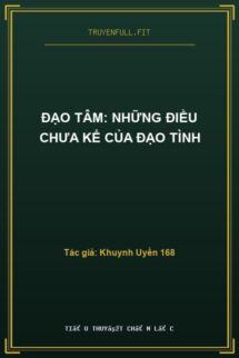 Đạo Tâm: Những Điều Chưa Kể Của Đạo Tình