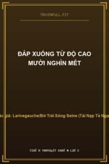 Đáp Xuống Từ Độ Cao Mười Nghìn Mét