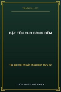 Đặt Tên Cho Bóng Đêm
