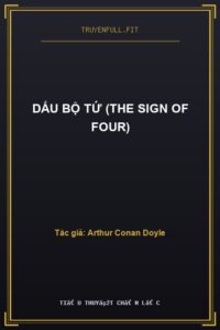 Dấu Bộ Tứ (The Sign Of Four)