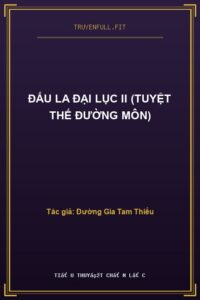 Đấu La Đại Lục II (Tuyệt Thế Đường Môn)