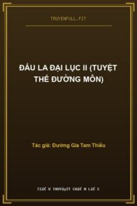 Đấu La Đại Lục II (Tuyệt Thế Đường Môn)