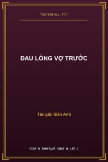 Đau Lòng Vợ Trước
