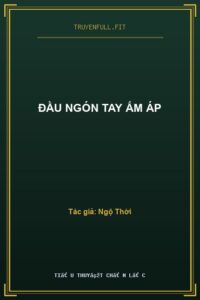 Đầu Ngón Tay Ấm Áp