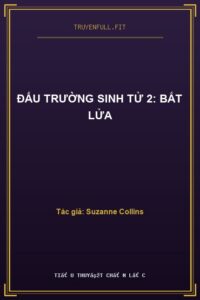Đấu Trường Sinh Tử 2: Bắt Lửa
