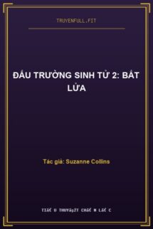 Đấu Trường Sinh Tử 2: Bắt Lửa