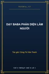 Dạy Baba Phản Diện Làm Người