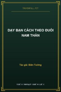 Dạy Bạn Cách Theo Đuổi Nam Thần