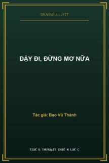 Dậy Đi, Đừng Mơ Nữa