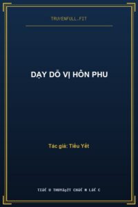 Dạy Dỗ Vị Hôn Phu