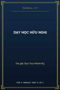 Dạy Học Hữu Nghị