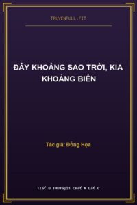 Đây Khoảng Sao Trời, Kia Khoảng Biển