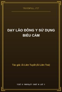 Dạy Lão Đông Y Sử Dụng Biểu Cảm