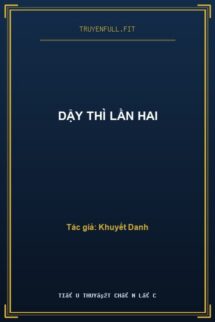 Dậy Thì Lần Hai