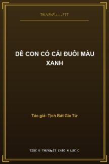 Dê Con Có Cái Đuôi Màu Xanh