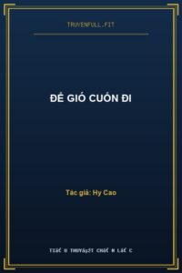 Để Gió Cuốn Đi