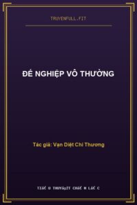Đế Nghiệp Vô Thường