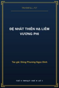 Đệ Nhất Thiên Hạ Liêm Vương Phi