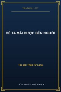 Để Ta Mãi Được Bên Người