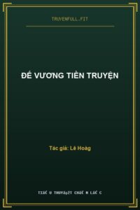 Đế Vương Tiền Truyện