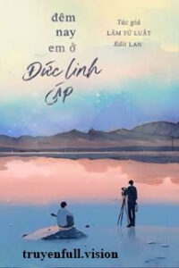 Đêm Nay Em Ở Đức Linh Cáp