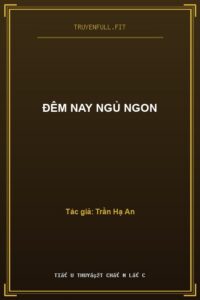 Đêm Nay Ngủ Ngon