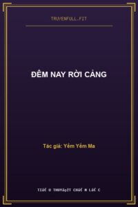 Đêm Nay Rời Cảng