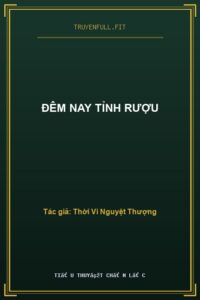 Đêm Nay Tỉnh Rượu