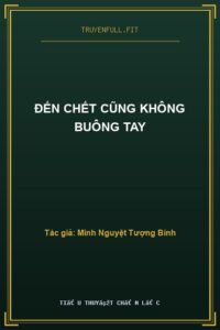 Đến Chết Cũng Không Buông Tay