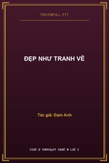 Đẹp Như Tranh Vẽ