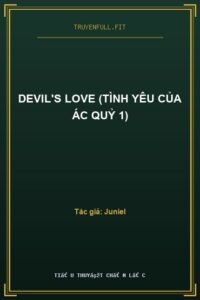 Devil’s Love (Tình Yêu Của Ác Quỷ 1)