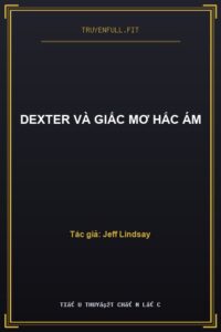 Dexter Và Giấc Mơ Hắc Ám
