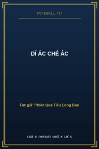 Dĩ Ác Chế Ác