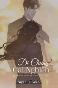 Di Chứng Cai Nghiện – Thiên Tái Chi Hạ